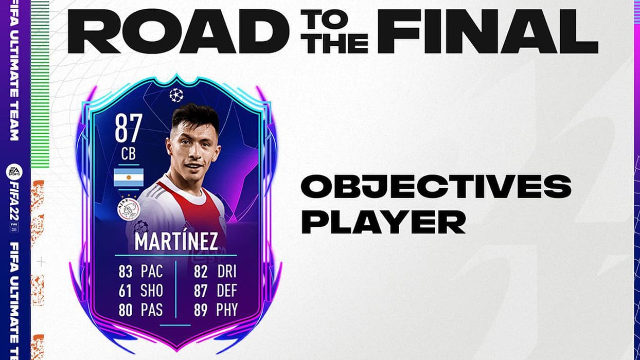 FIFA 22 Lisandro Martinez RTTF Objectives Road to The Final How to Complete Requirements Early