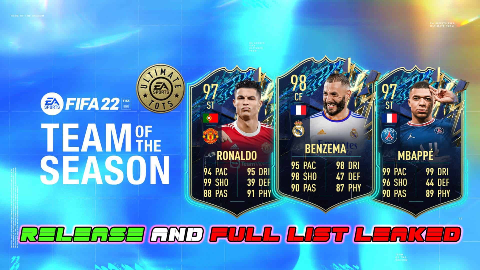 FIFA 22 TOTS Ultimate Team Full List Release and Leaks