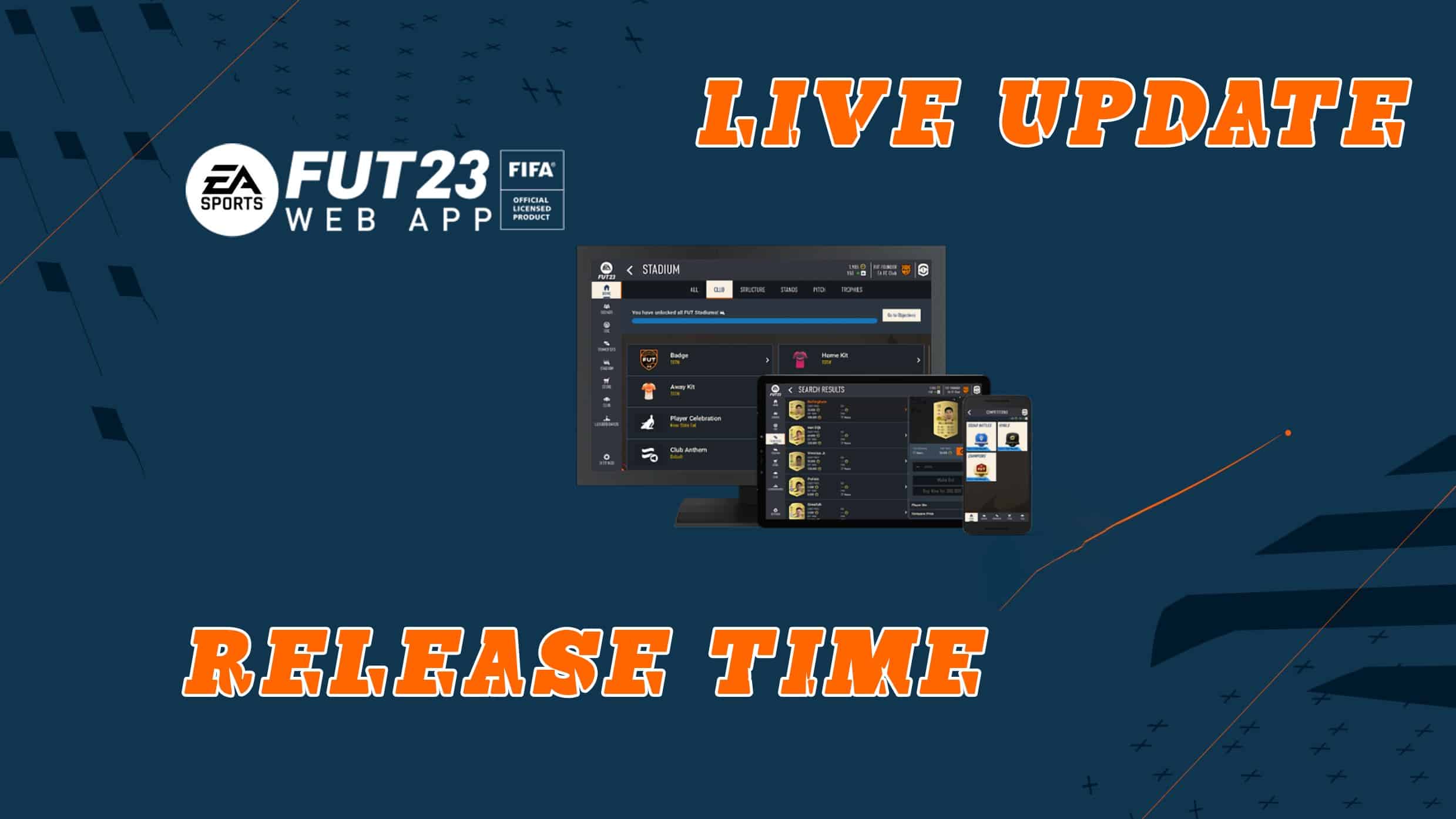 LATEST* FIFA 23 FUT Web App LIVE UPDATES: Release Time, Early