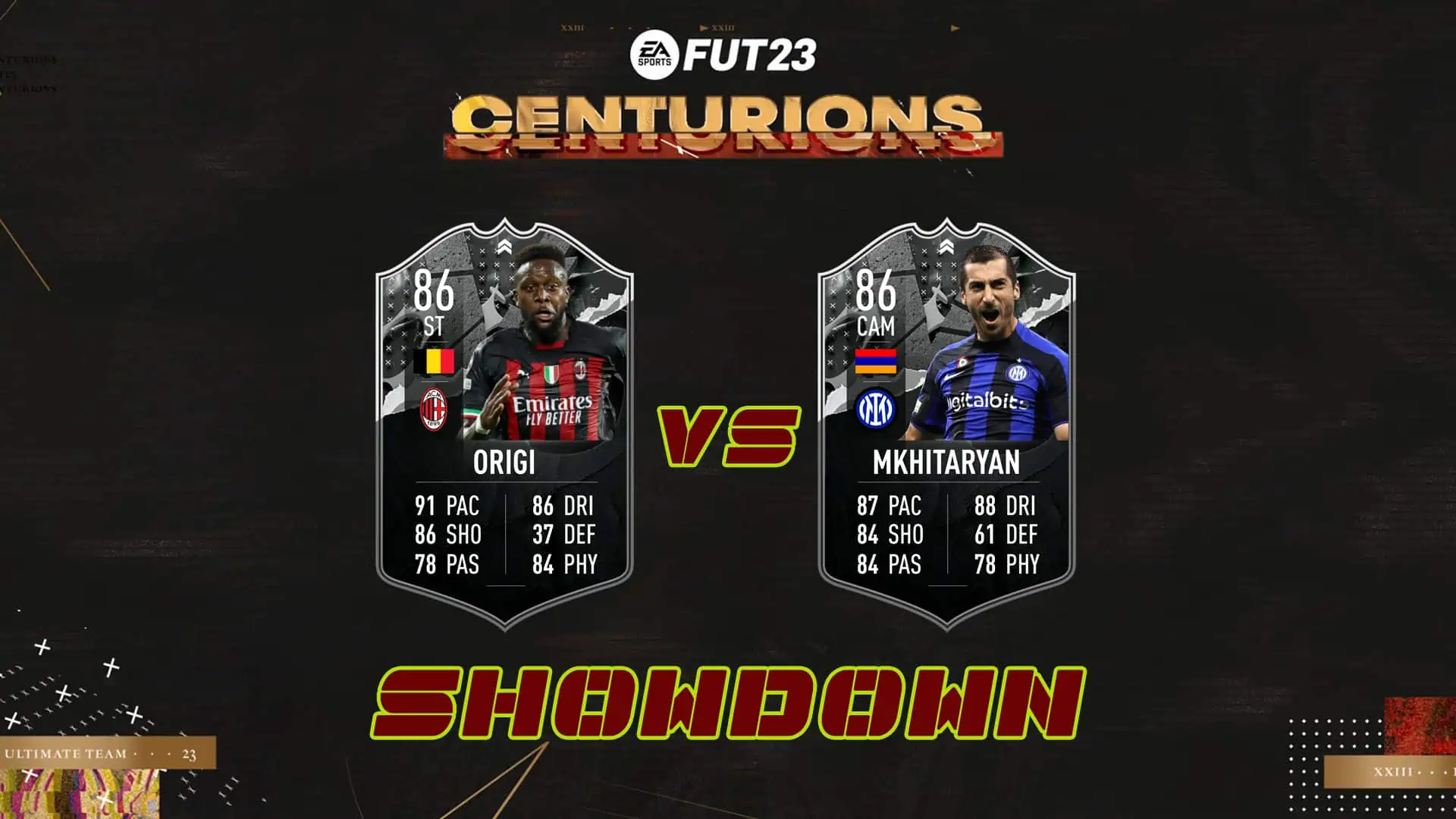 FIFA 23 ORIGI VS MKHITARYAN SHOWDOWN SBC