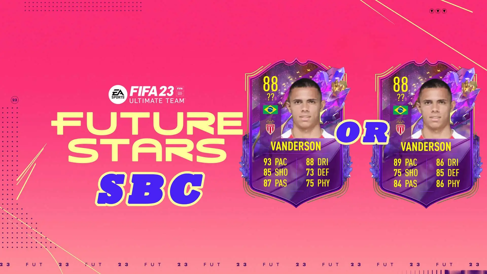FIFA 23 SBC VANDERSON FUTURE STARS