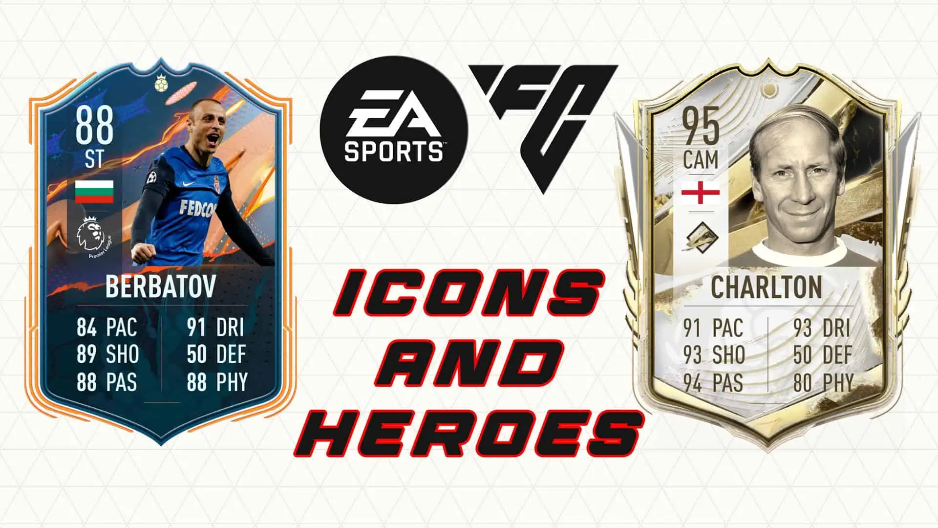 EA SPORTS FC NEW ICONS AND HEROES