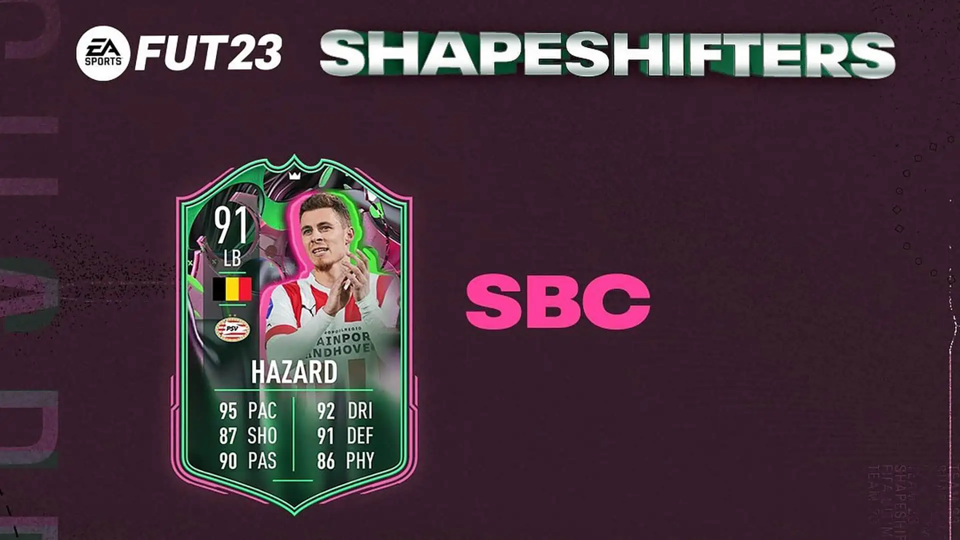 FIFA 23 SBC HAZARD SHAPESHIFTERS PREMIUM