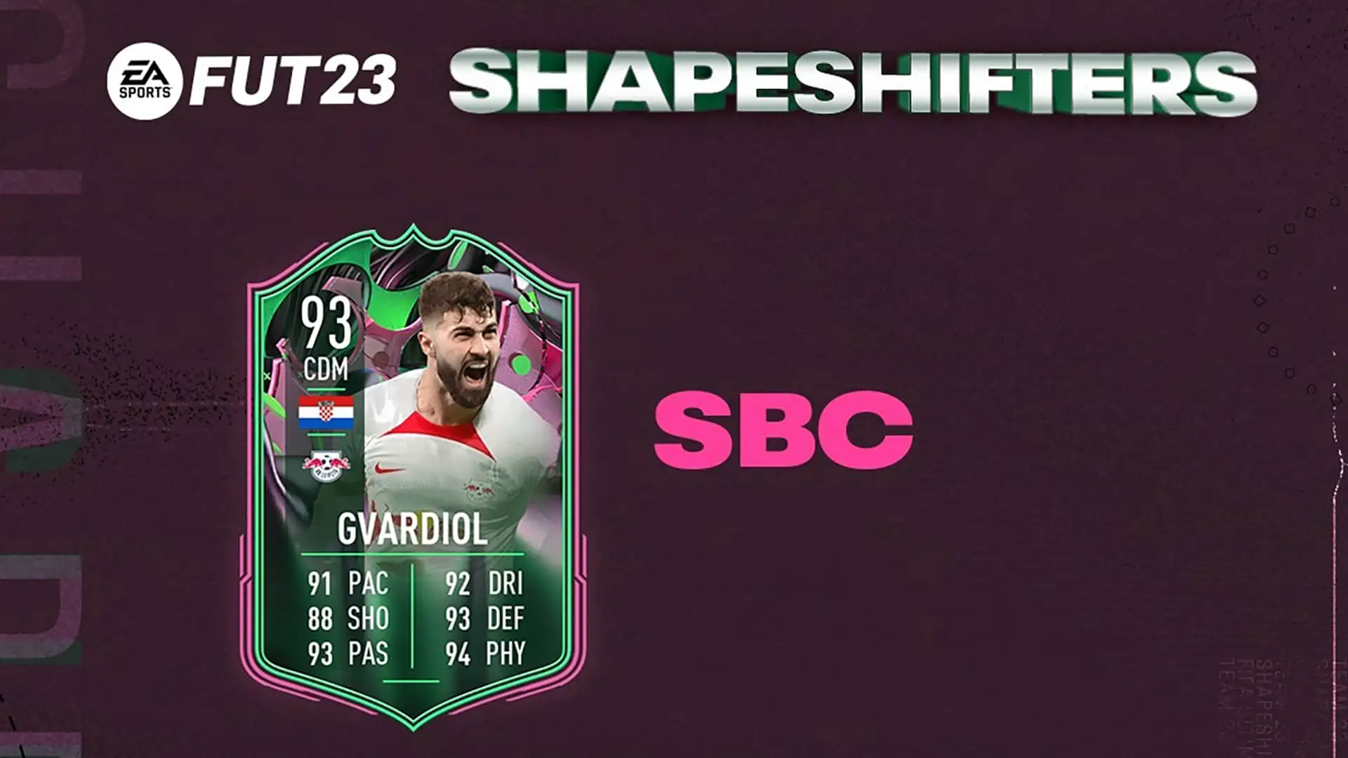 FIFA 23 SBC GVARDIOL SHAPESHIFTERS