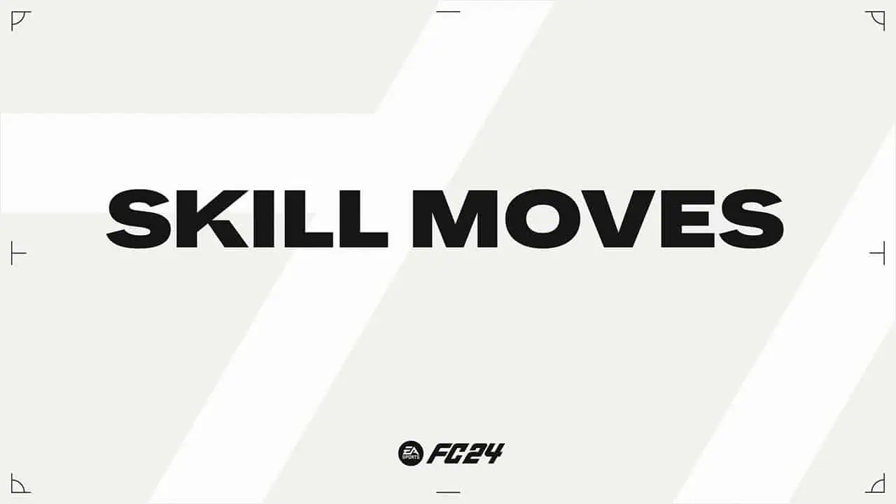 EA SPORTS FC 24 SKILL MOVES