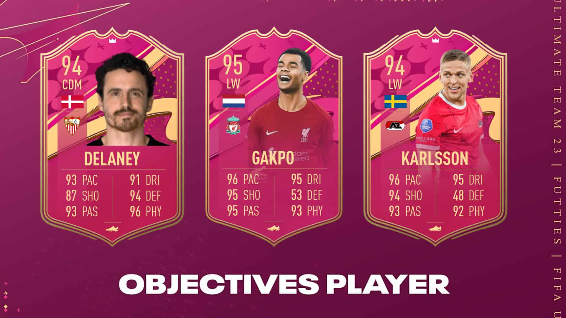 FIFA 23 FUTTIES Draft Objectives Gakpo Karlsson And Delaney fifa-23-futties-draft-objectives-gakpo-karlsson-and-delaney