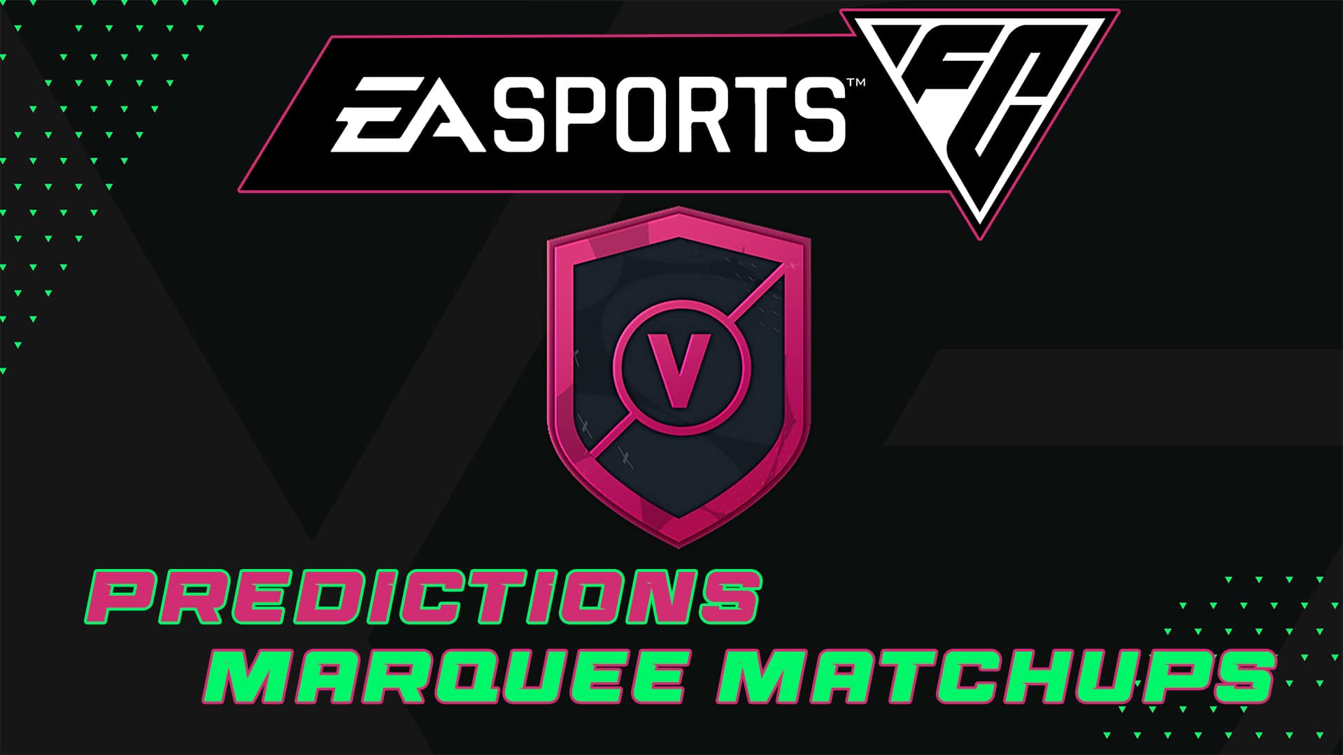 EA SPORTS FC 24 PREDICTION MARQUEE MATCHUPS