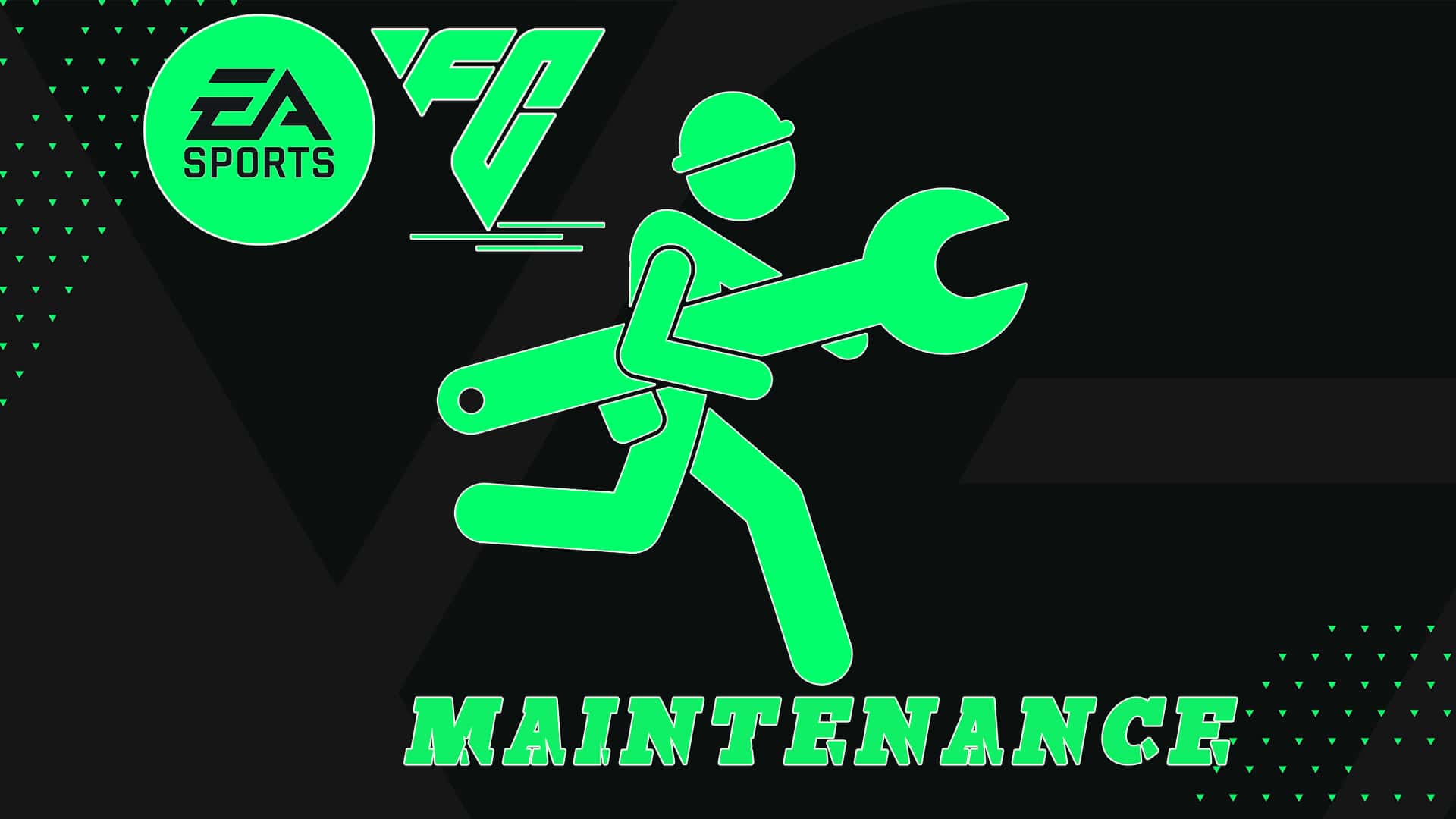 EA SPORTS FC 24 MAINTENANCE