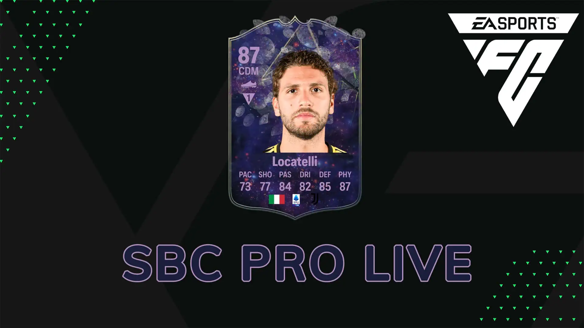 FC 24 SBC LOCATELLI PRO LIVE