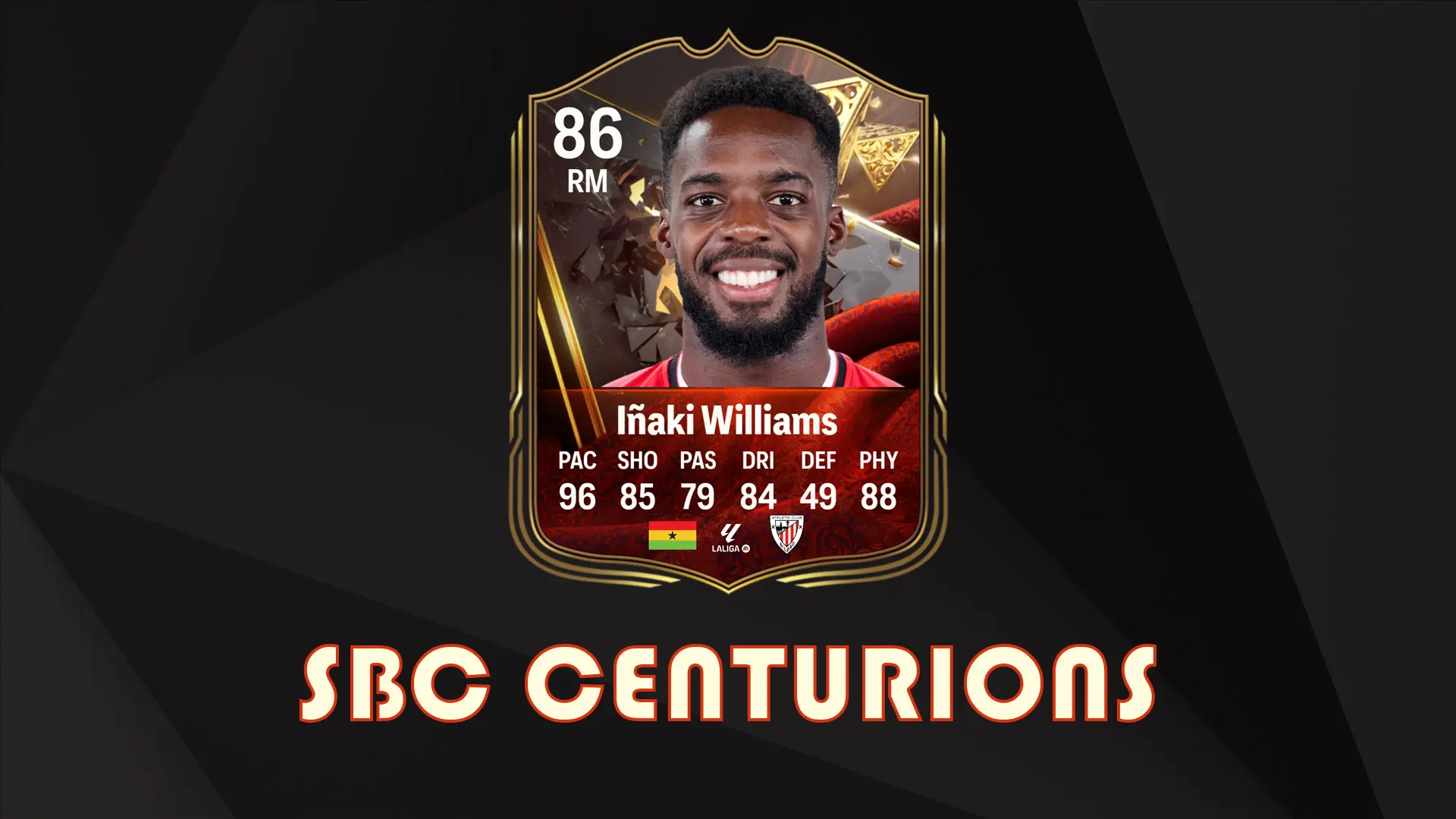 FC 25 Inaki Williams CENTURIONS SBC