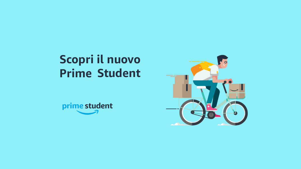 Prime Student: Amazon Prime gratis per 90 giorni per gli studenti ...