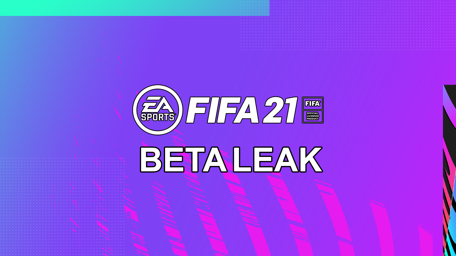 fifa 21 beta leak rumors