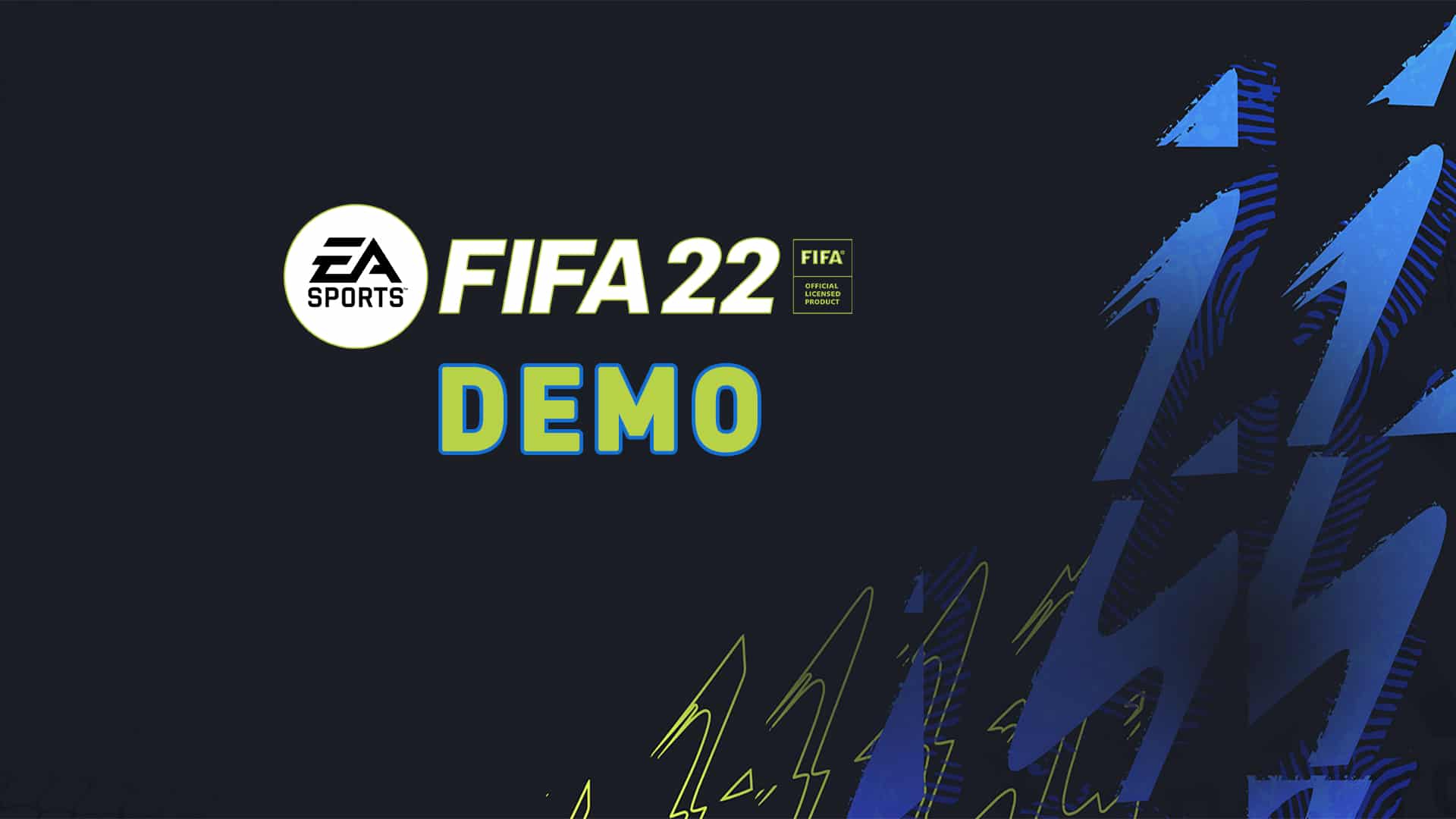 FIFA 22 EA Sports non rilascerà una demo giocabile? FifaUltimateTeam.it