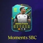 cover sbc adama traore moments fc 24