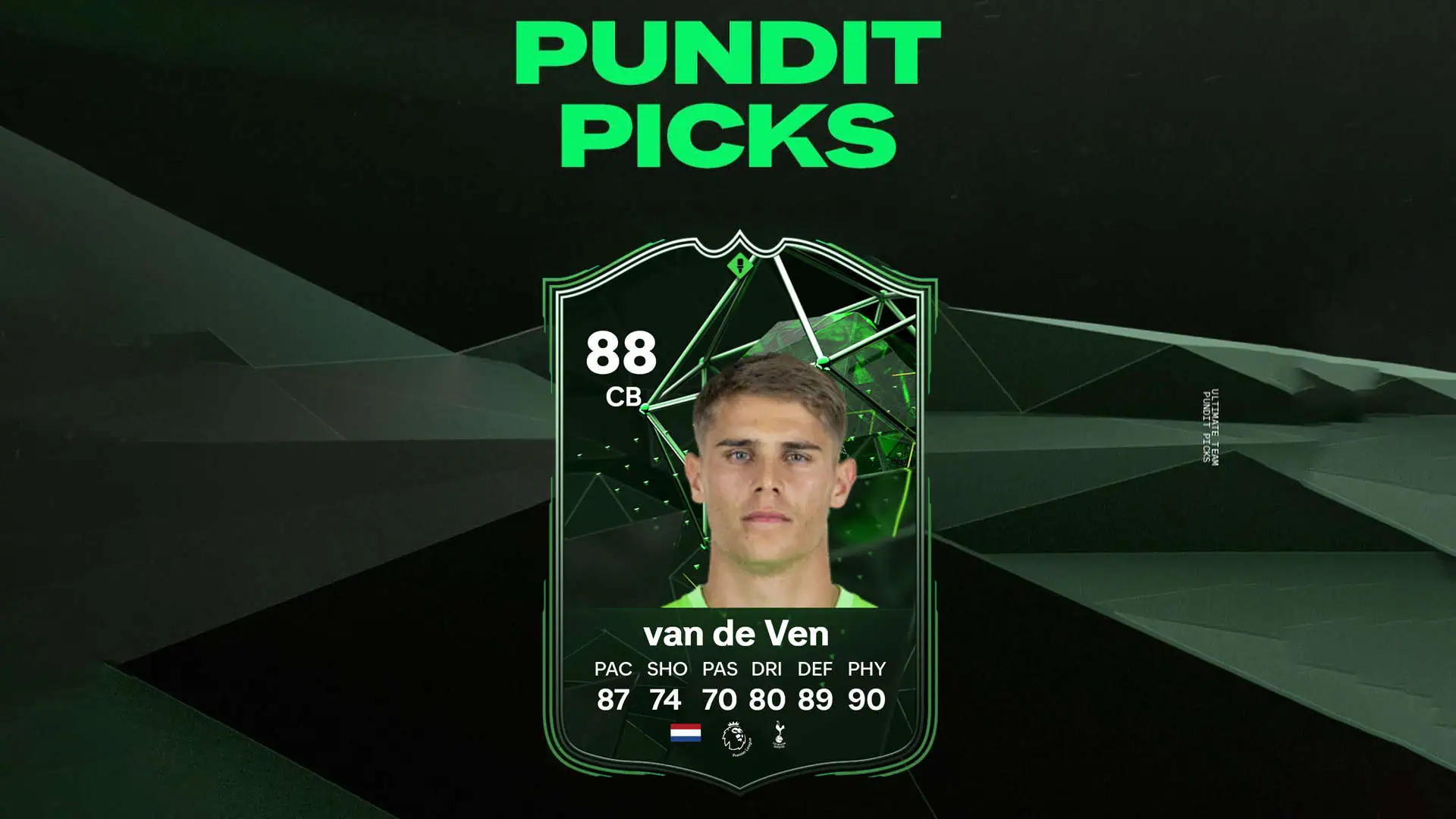 EA Sports FC 24 SBC Micky van de Ven Pundit Pick Premier League La Carta Scelta Dagli Esperti.