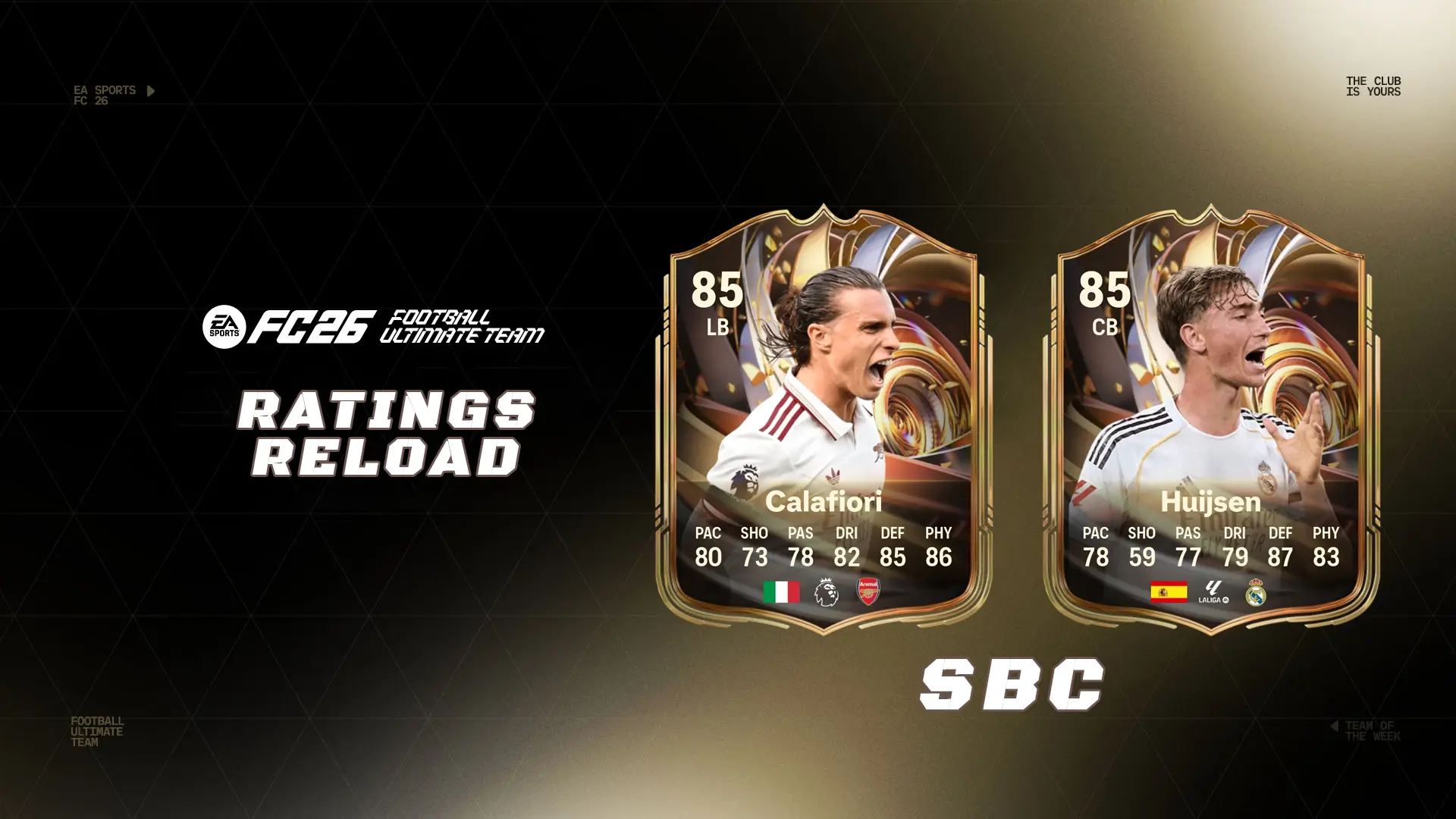 EA FC 26 SBC Coppia Nuove Valutazioni A Scelta 3 Calafiori & Huijsen Ratings Reload Quale Carta Scegliere