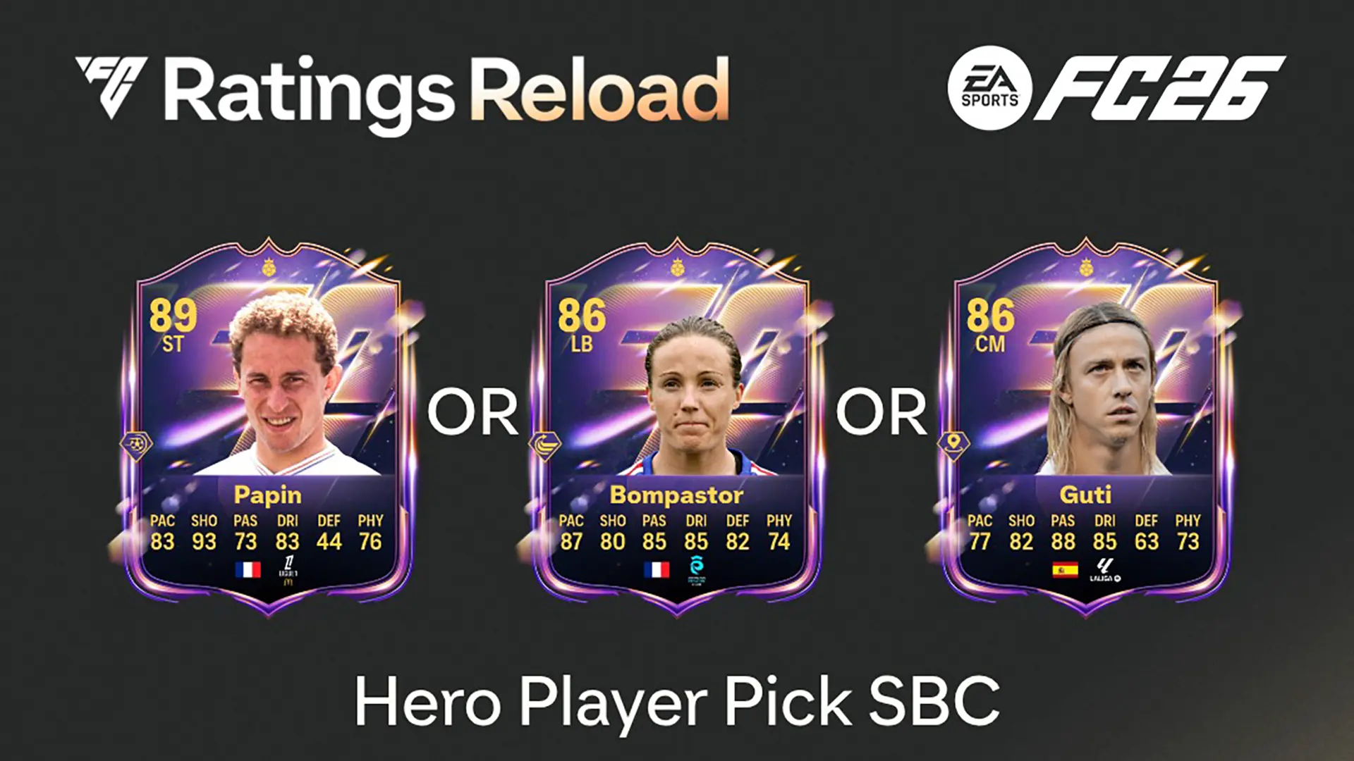 EA FC 26 SBC Oggetto Eroi Base Partita A Scelta Quale Carta Scegliere Tra Guti, Papin & Bompastor