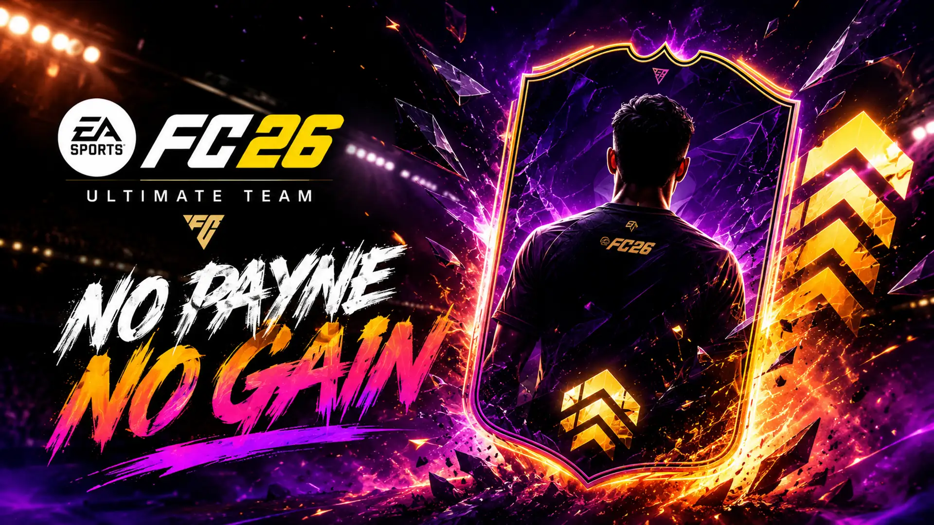 EAFC26 No Payne No Gain 1920x1080