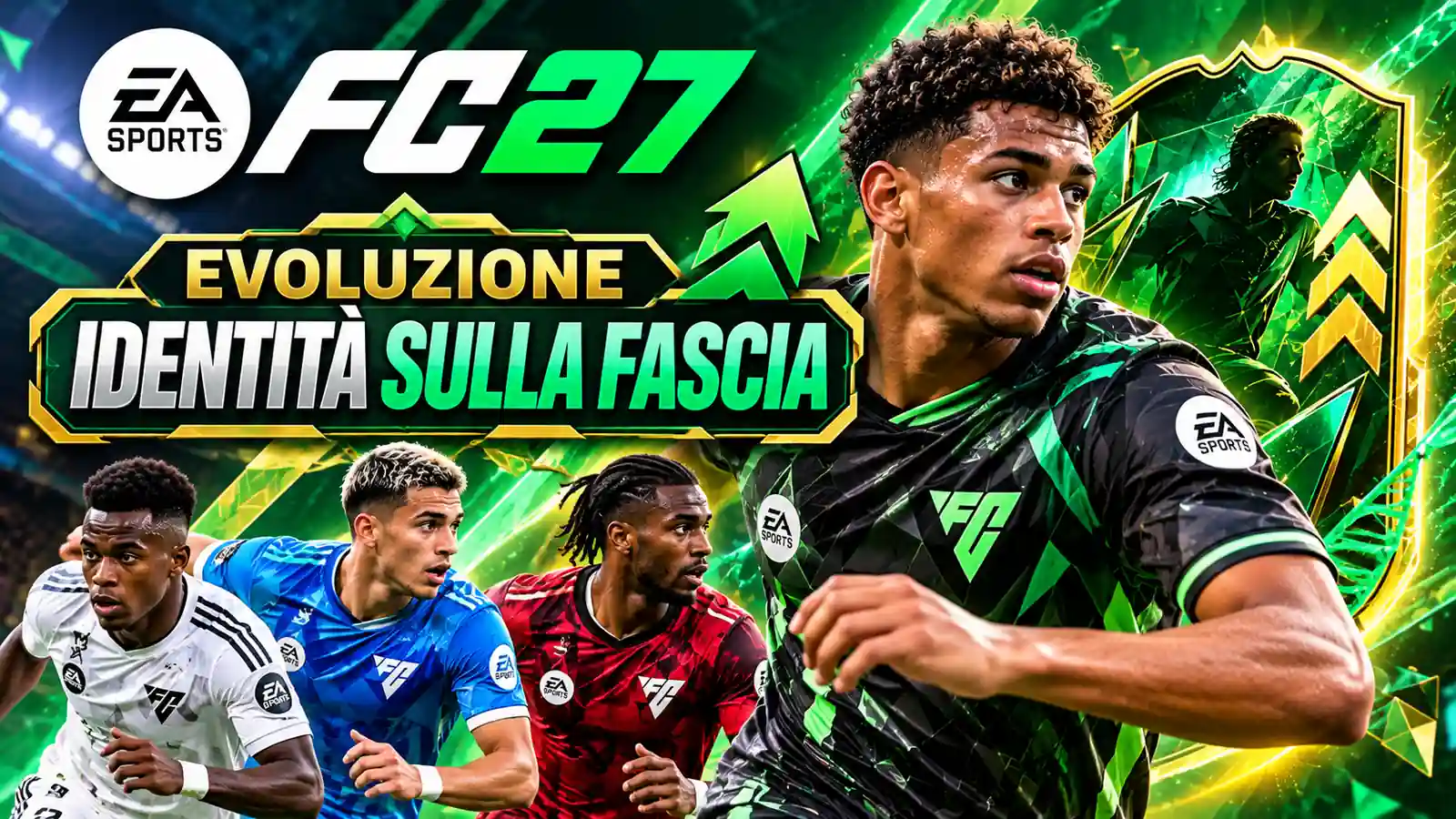 EA FC 27 Evoluzione Identita Sulla Fascia 1600x900