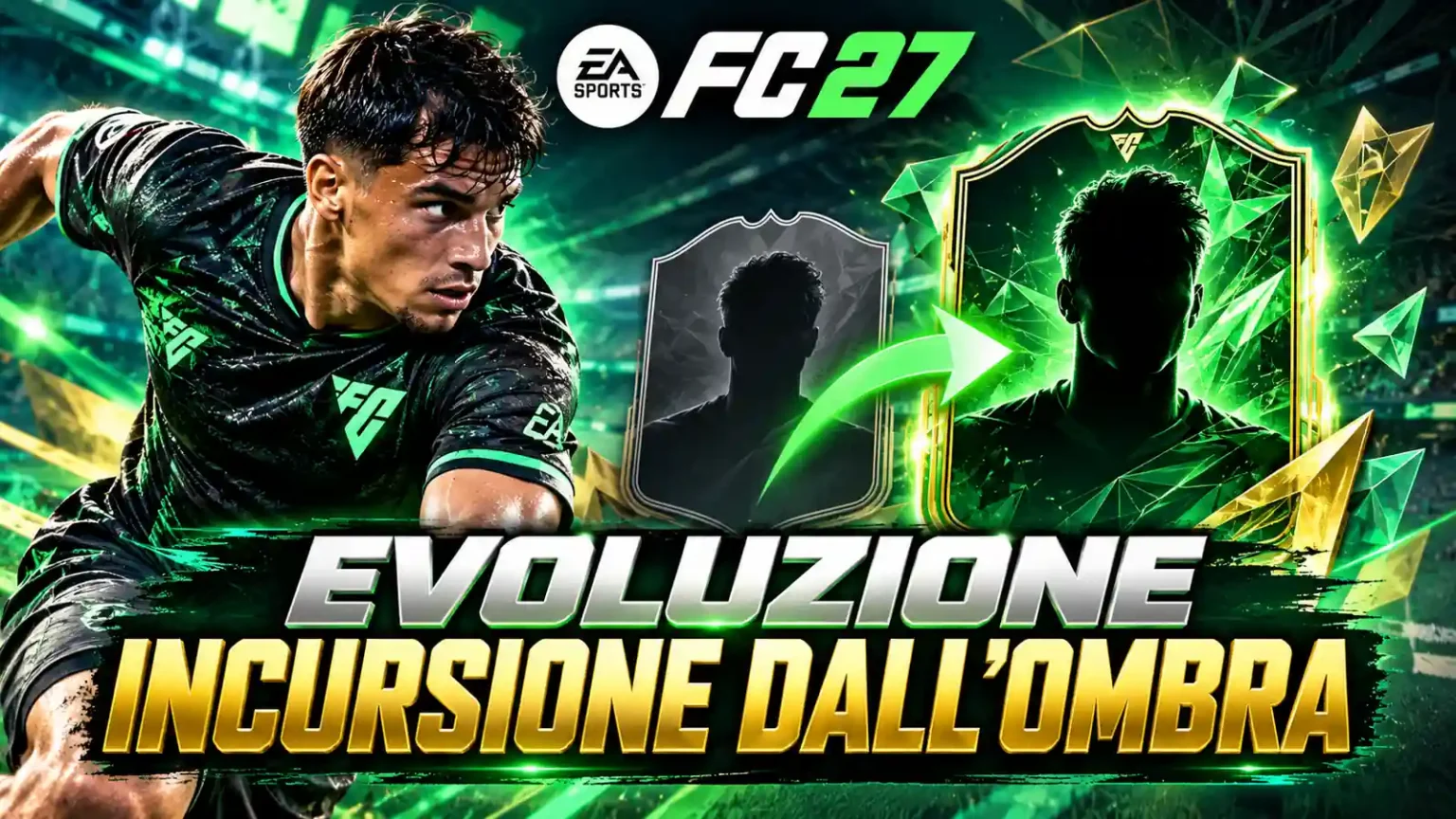 EA FC 27 Evoluzione Incursione Dall Ombra 1600x900