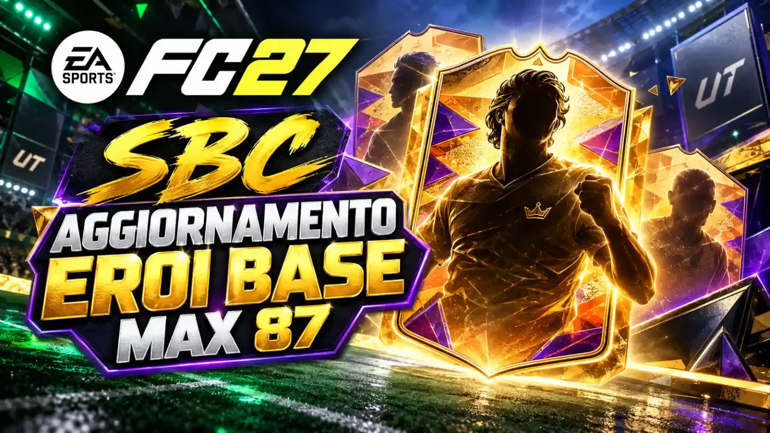 EA FC 27 SBC Eroi Base Max 87 1600x900