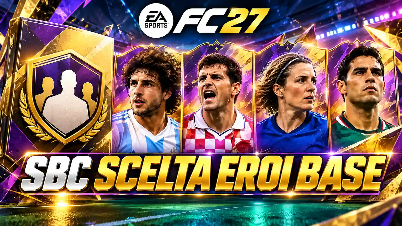 EA FC 27 SBC Scelta Eroi Base 1600x900