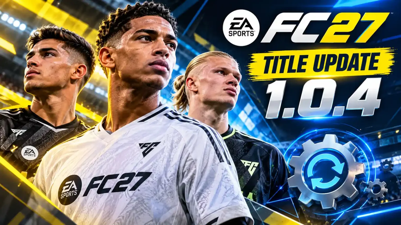 EA FC 27 Title Update 1 0 4 1600x900