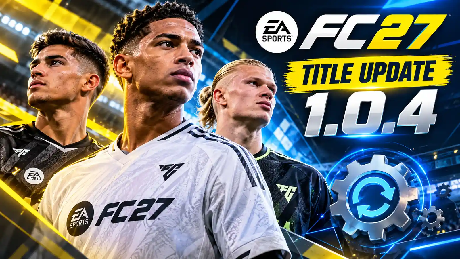 EA FC 27 Title Update 1 0 4 1600x900